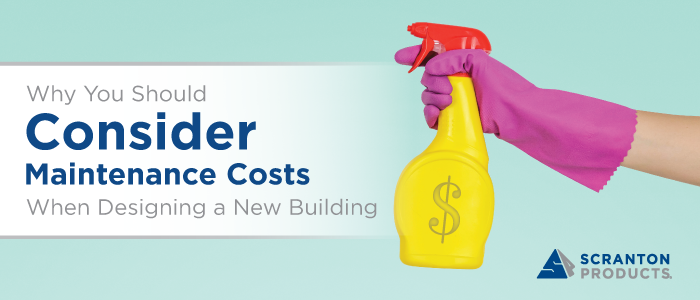 Why You Should Consider Maintenance Costs When Designing a New Building